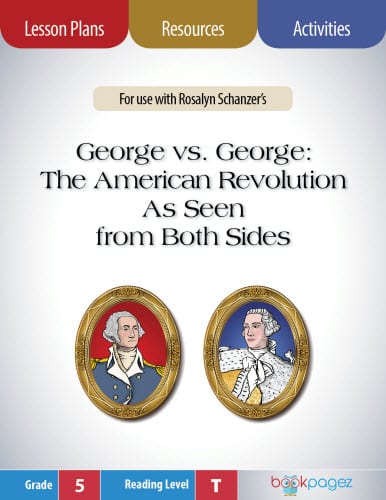 The cover for George vs. George: The American Revolution As Seen from Both Sides Lesson Plans and Teaching Resources