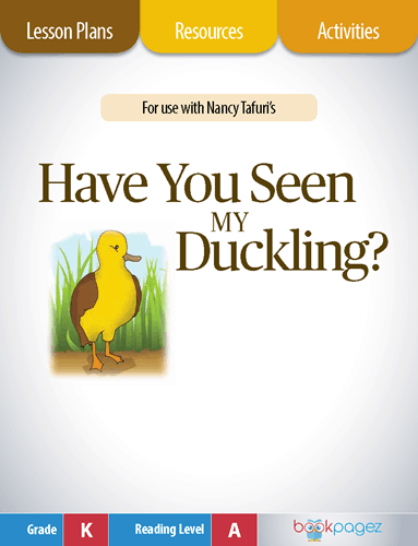 The cover for Have You Seen My Duckling? Lesson Plans and Teaching Resources