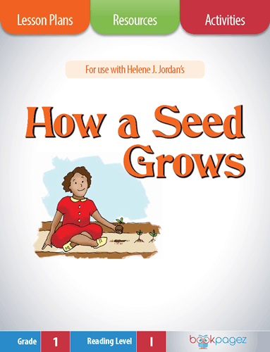 The cover for How a Seed Grows Lesson Plans and Teaching Resources