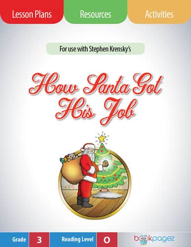 The cover for How Santa Got His Job Lesson Plans and Teaching Resources
