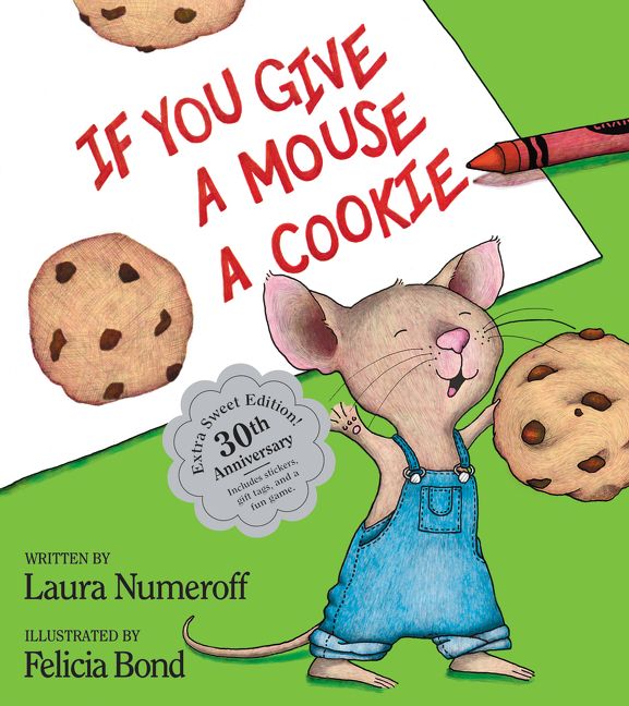 The cover for the book If You Give a Mouse a Cookie