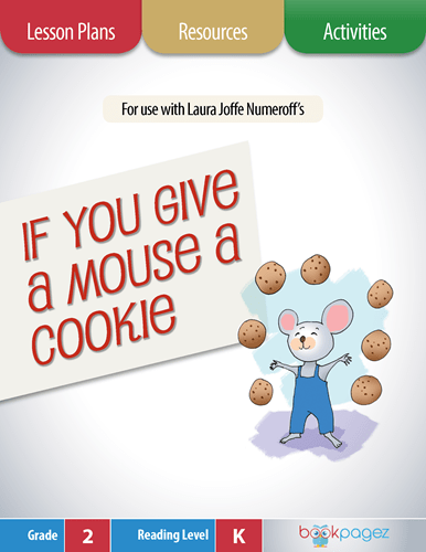 The cover for If You Give a Mouse a Cookie Lesson Plans and Teaching Resources