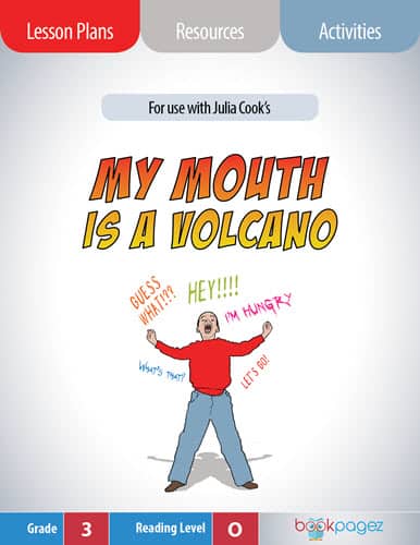 The cover for My Mouth Is a Volcano! Lesson Plans and Teaching Resources