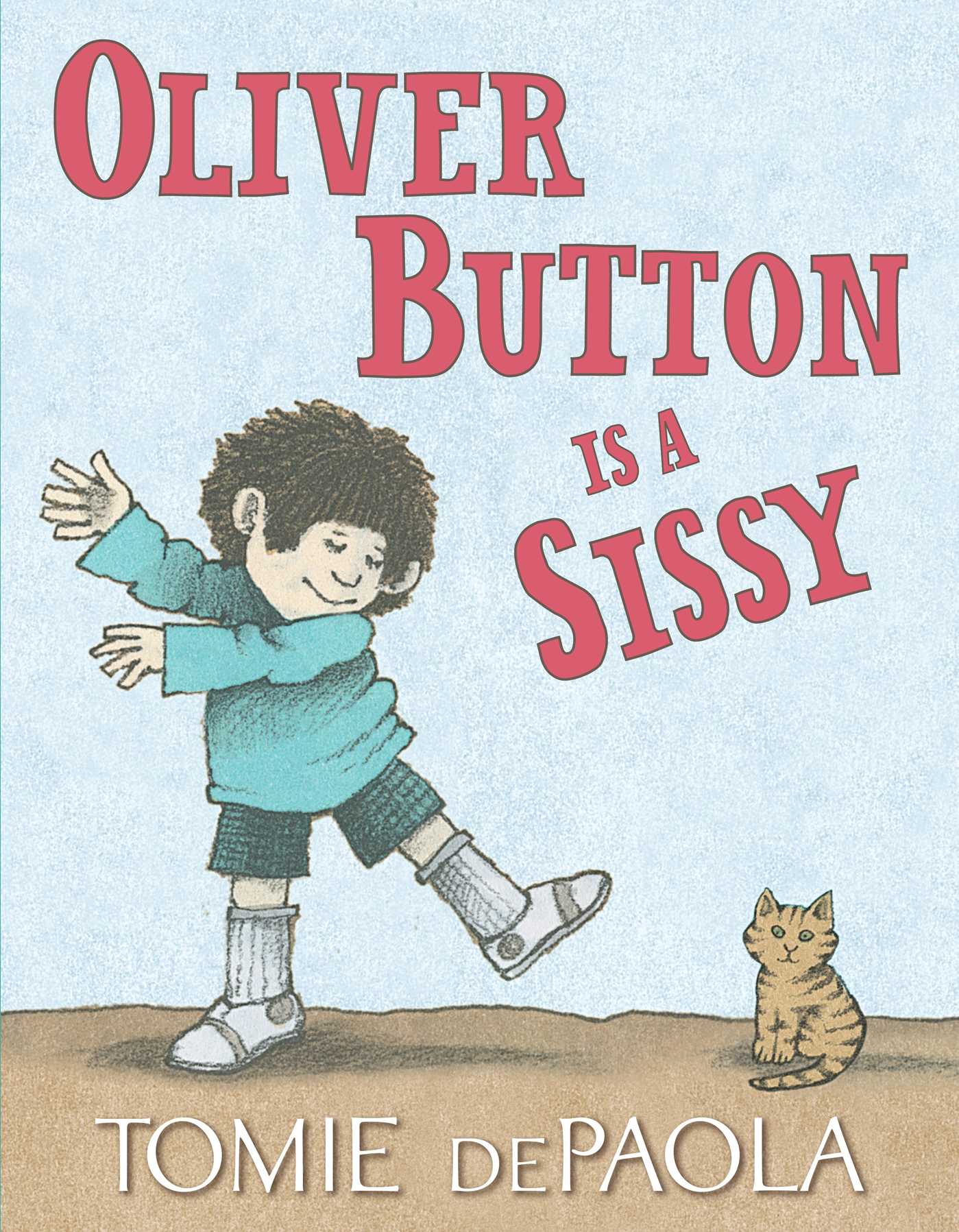 The cover for the book Oliver Button Is a Sissy