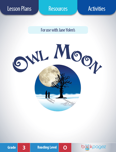 The cover for Owl Moon Lesson Plans and Teaching Resources
