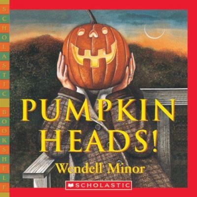 The cover for the book Pumpkin Heads!