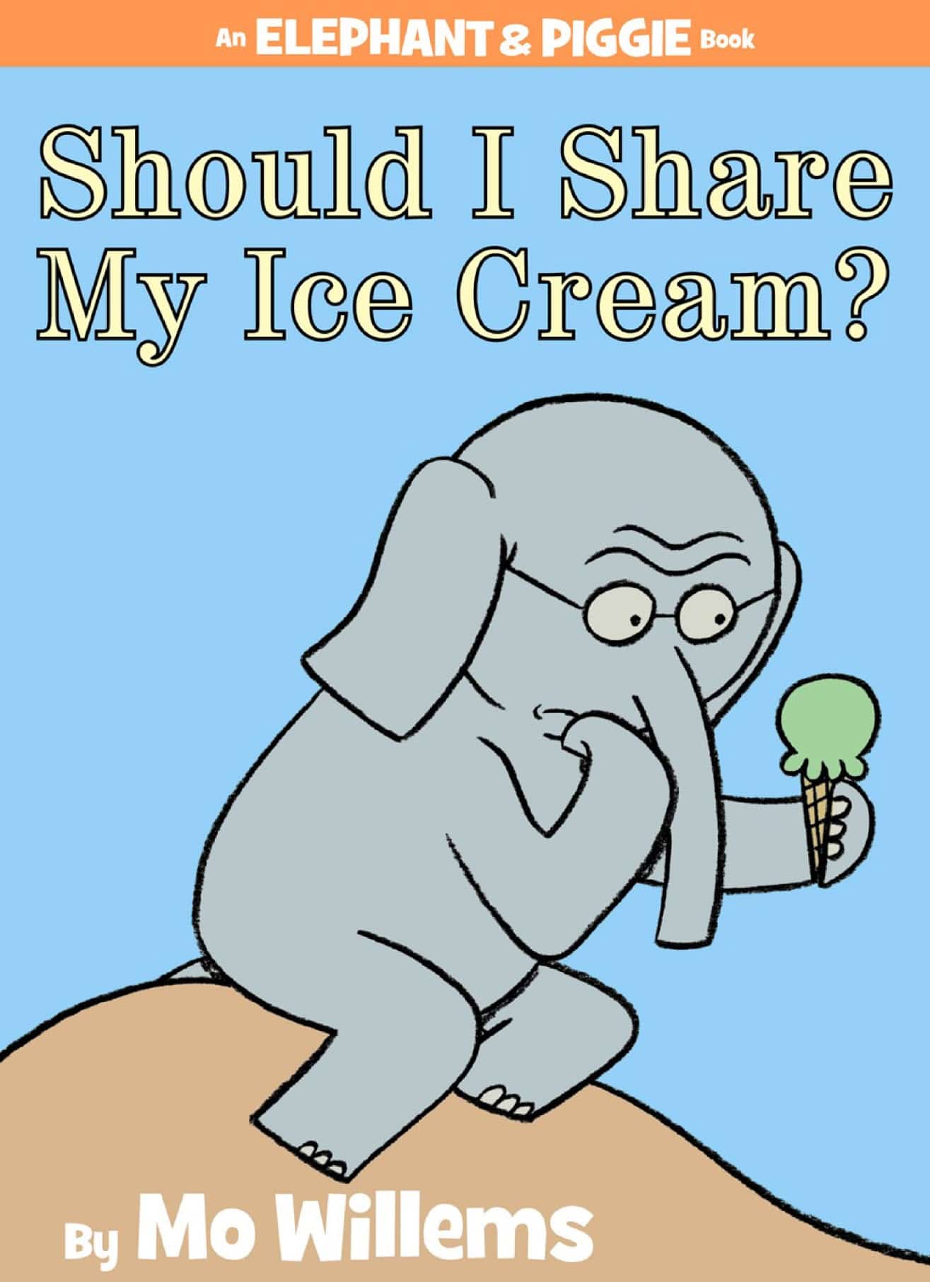 The cover for the book Should I Share My Ice Cream?