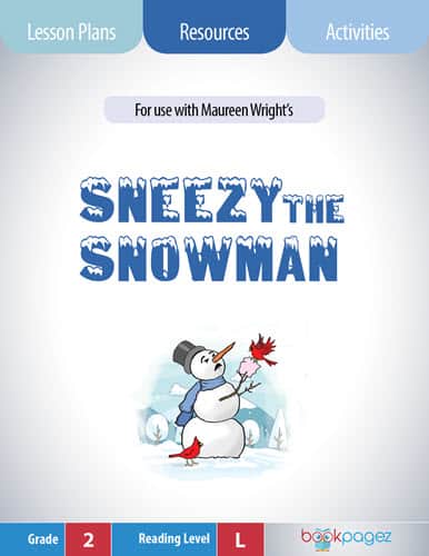The cover for Sneezy the Snowman Lesson Plans and Teaching Resources