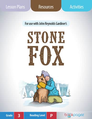 The cover for Stone Fox Lesson Plans and Teaching Resources