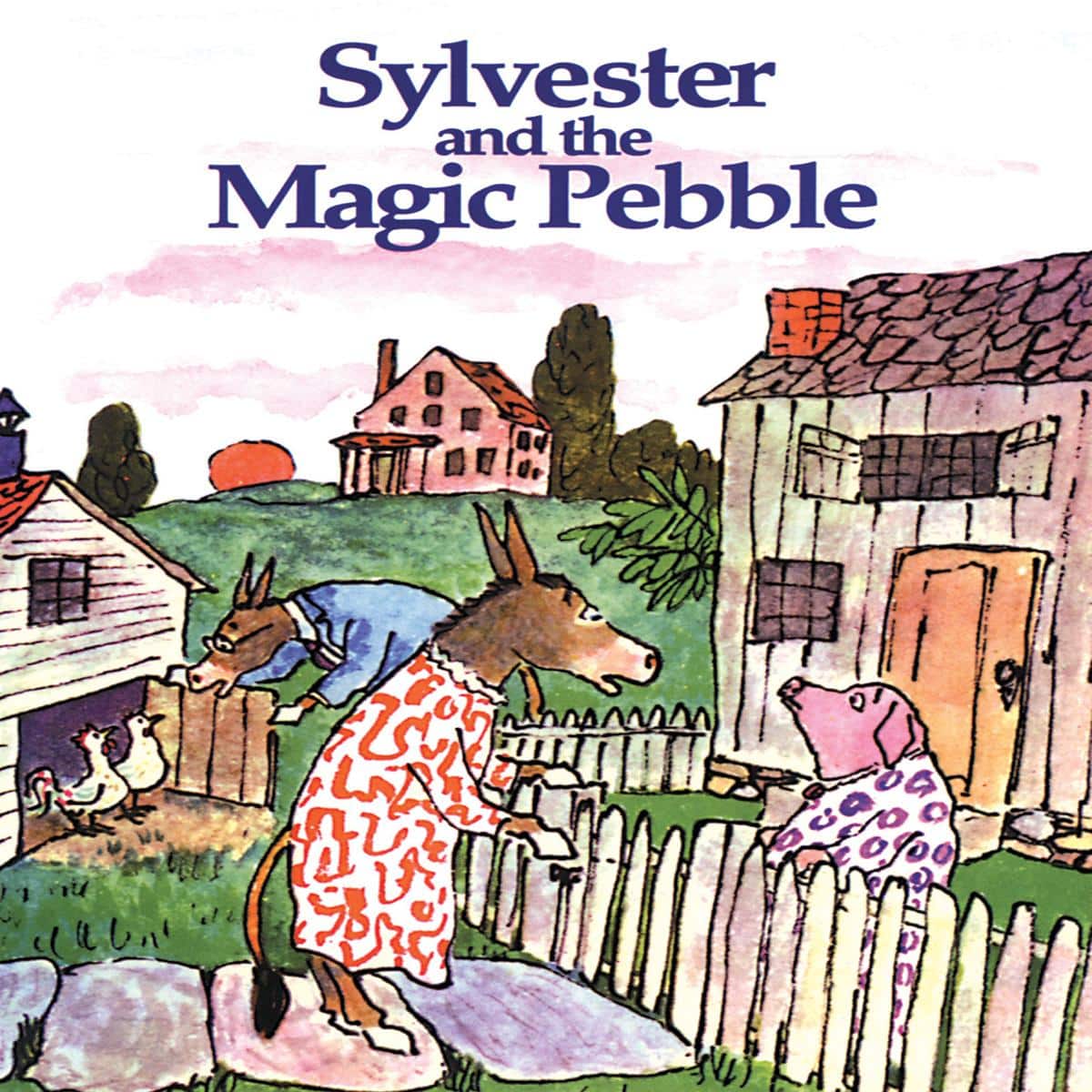 The cover for the book Sylvester and the Magic Pebble