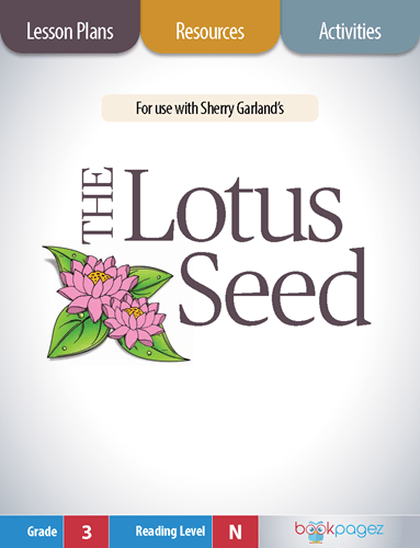 The cover for The Lotus Seed Lesson Plans and Teaching Resources