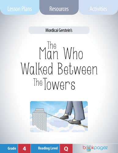 The cover for The Man Who Walked Between the Towers Lesson Plans and Teaching Resources