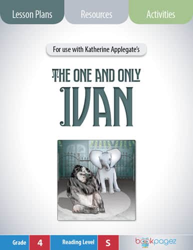 The cover for The One and Only Ivan Lesson Plans and Teaching Resources