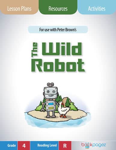 The cover for The Wild Robot Lesson Plans and Teaching Resources