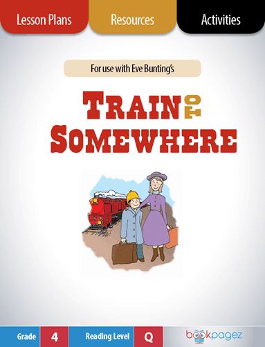 The cover for Train to Somewhere Lesson Plans and Teaching Resources