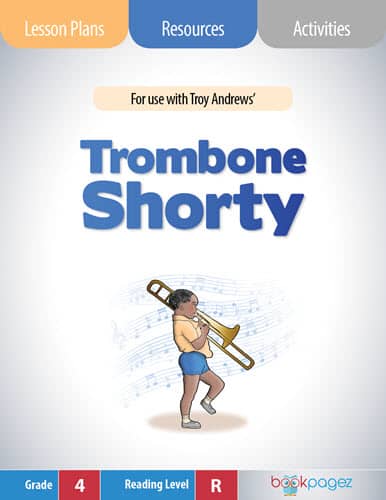 The cover for Trombone Shorty Lesson Plans and Teaching Resources