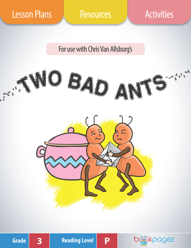 The cover for Two Bad Ants Lesson Plans and Teaching Resources