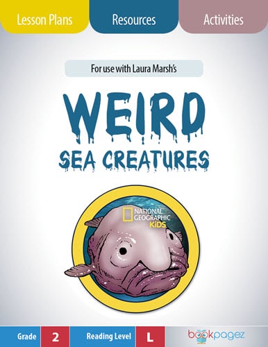 The cover for Weird Sea Creatures Lesson Plans and Teaching Resources