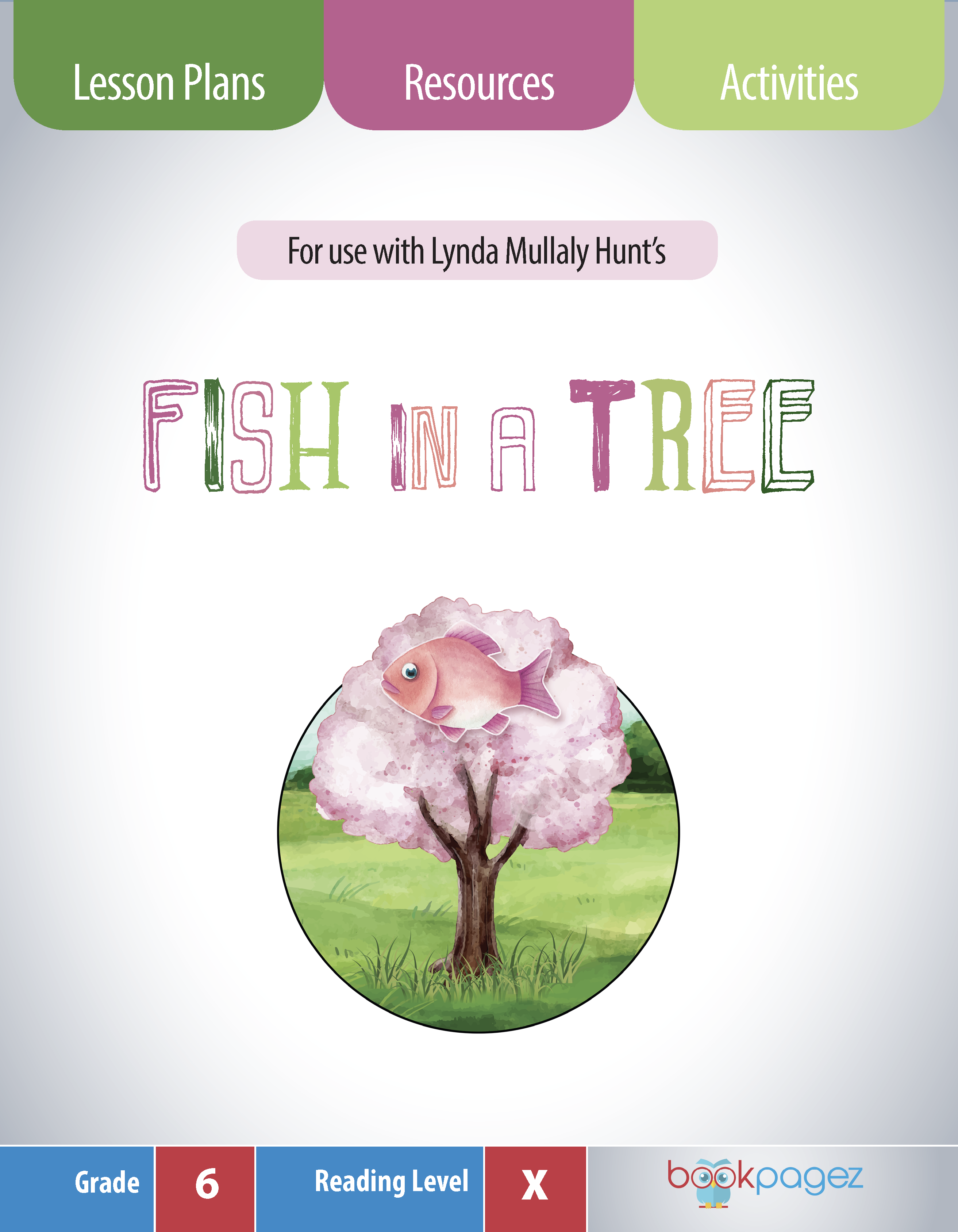 The cover for Fish in a Tree Lesson Plans and Teaching Resources